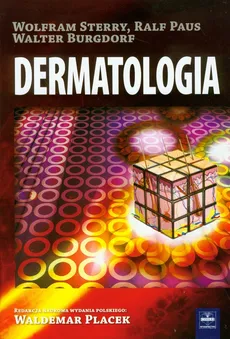 Dermatologia - Burgdorf Walter H.C., Ralf Paus, Wolfram Sterry