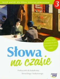 Słowa na czasie 3 Podręcznik do kształcenia literackiego i kulturowego - Małgorzata Chmiel, Wilga Herman, Zofia Pomirska