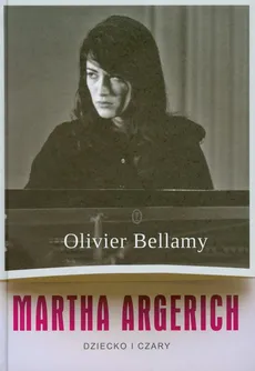 Martha Argerich - Olivier Bellamy