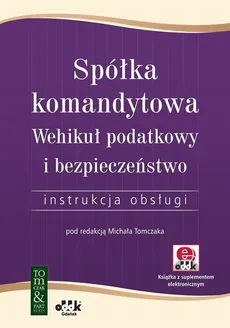 Spółka komandytowa Wehikuł podatkowy i bezpieczeństwo z płytą CD