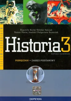 Historia 3 Historia najnowsza Podręcznik Zakres podstawowy - Bogumiła Burda, Bohdan Halczak