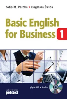 Basic English for Business 1-książka z płytą CD - Patoka Zofia M., Dagmara Świda