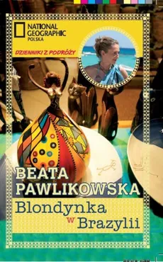 Blondynka w Brazylii - Beata Pawlikowska