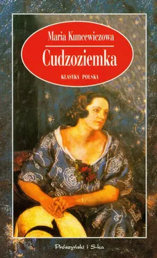 Cudzoziemka - Outlet - Maria Kuncewiczowa
