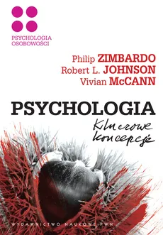 Psychologia Kluczowe koncepcje Tom 4 Psychologia osobowości - Outlet - Robert L. Johnson, Vivian McCann, Philip Zimbardo