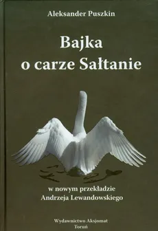 Bajka o carze Sałtanie - Outlet - Aleksander Puszkin