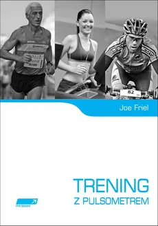 Trening z pulsometrem - Outlet - Joe Friel