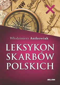 Leksykon skarbów polskich - Włodzimierz Antkowiak