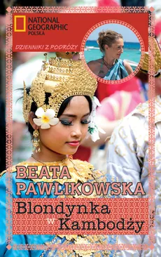 Blondynka w Kambodży - Beata Pawlikowska