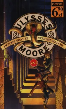 Ulysses Moore Antykwariat ze starymi mapami Tom 2 Część 1 - Outlet