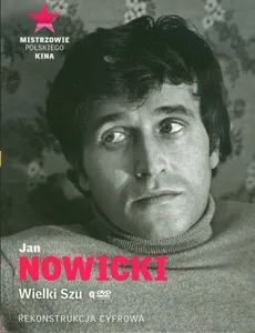 Jan Nowicki Wielki Szu