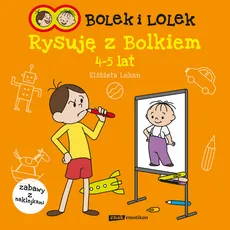 Bolek i Lolek Rysuję z Bolkiem 4-5 lat - Elżbieta Lekan