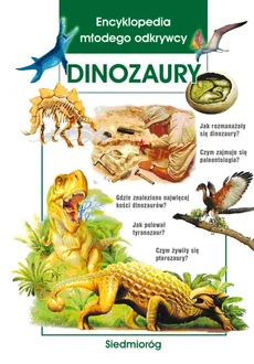 Encyklopedia młodego odkrywcy Dinozaury