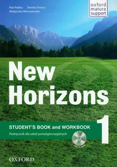 New Horizons 1 Student's Book and Workbook + CD - Paul Radley, Małgorzata Wieruszewska, Daniela Simon