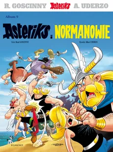 Asteriks Asteriks i Normanowie Tom 9 - Outlet - Rene Goscinny, Albert Uderzo