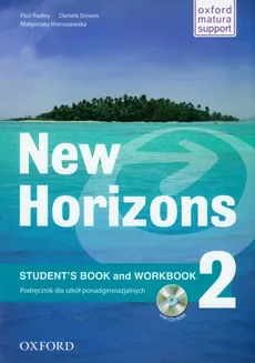 New Horizons 2 Student's Book and Workbook + CD - Paul Radley, Daniela Simon, Małgorzata Wieruszewska
