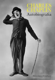 Charles Chaplin Autobiografia - Charles Chaplin