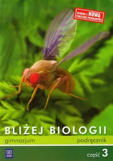 Bliżej biologii Część 3 Podręcznik - Ewa Jastrzębska, Ewa Pyłka-Gutowska