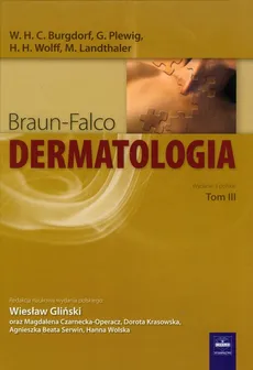 Dermatologia Braun-Falco Tom 3 - Wolff Helmut H., Gerd Plewig, Burgdorf Walter H.C.