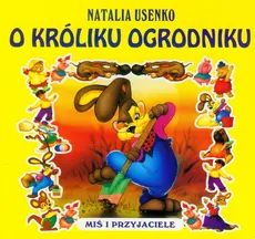 O króliku ogrodniku - Natalia Usenko