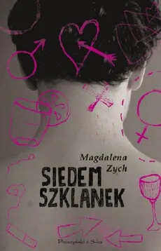 Siedem szklanek - Magdalena Zych