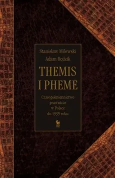 Themis i Pheme - Stanisław Milewski, Adam Redzik
