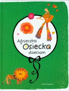 Agnieszka Osiecka dzieciom - Outlet - Agnieszka Osiecka