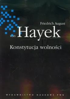 Konstytucja wolności - Outlet - Hayek Friedrich August