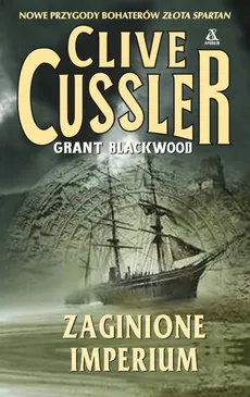 Zaginione imperium - Grant Blackwood, Clive Cussler