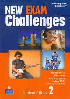 New Exam Challenges 2 Students' Book - Michael Harris, David Mower, Anna Sikorzyńska, Lindsay White