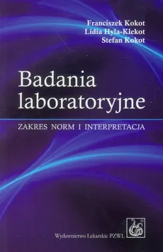 Badania laboratoryjne - Outlet - Lidia Hyla-Klekot, Franciszek Kokot, Stefan Kokot