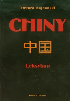 Chiny Leksykon - Edward Kajdański