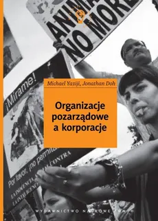 Organizacje pozarządowe a korporacje - Outlet - Jonathan Doh, Michael Yaziji