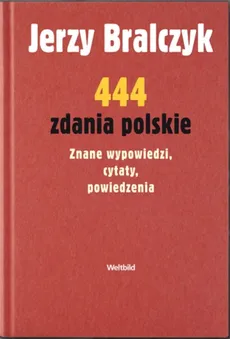 444 zdania polskie - Jerzy Bralczyk