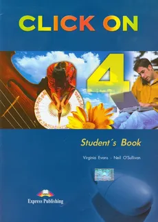 Click On 4 Student's Book + CD - Virginia Evans, Neil O'sullivan