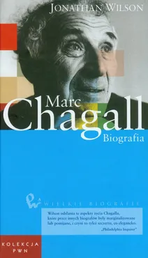 Marc Chagall Biografia Tom 11 - Jonathan Wilson
