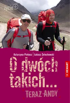 O dwóch takich Teraz Andy - Łukasz Żelechowski, Katarzyna Pinkosz