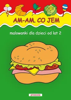 Am-am Co jem Malowanki od lat 2 - Outlet - Beata Szcześniak