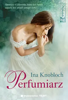 Perfumiarz - Ina Knobloch