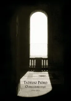 O dwa kroki stąd - Outlet - Tadeusz Pióro