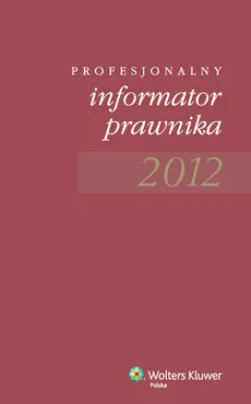 Profesjonalny informator prawnika 2012 - Outlet