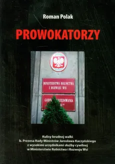 Prowokatorzy - Roman Polak