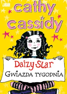 Daizy Star Gwiazda Tygodnia - Cathy Cassidy