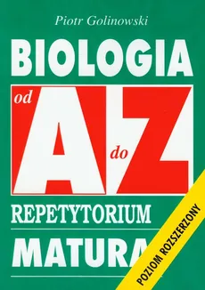 Biologia od A do Z Repetytorium - Outlet - Piotr Golinowski