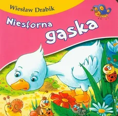 Niesforna gąska - Wiesław Drabik