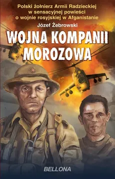 Wojna kompanii Morozowa - Outlet - Józef Żebrowski