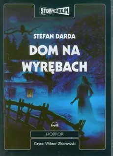 Dom na Wyrębach - Stefan Darda
