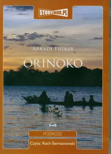 Orinoko - Arkady Fiedler