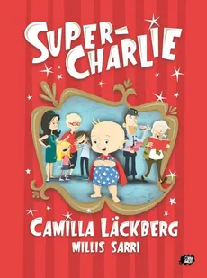 Super-Charlie - Camilla Lackberg