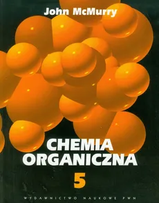 Chemia organiczna 5 - John McMurry